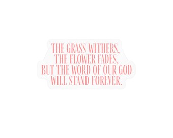 Isaiah 40:8 Verse Sticker | Kiss-Cut Vinyl Decal