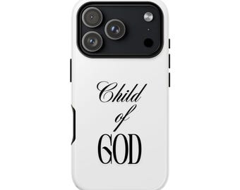 Child of God phone case | Christian scripture faith design