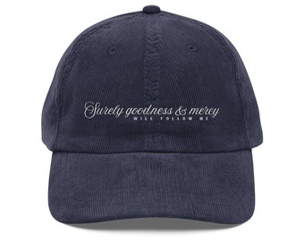 Psalm 23 Corduroy Baseball Hat | Surely Goodness Mercy Faith Cap