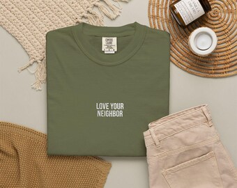 Love Your Neighbor Tee | Share the Gospel | Comfort Colors Classic Tee