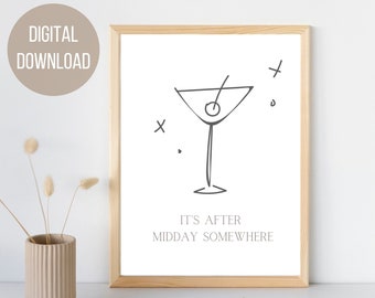 Its AFTER MIDDAY SOMEWHERE! Playful Alcohol Quote Printable Wall Art | Drinks Bar Home Decor Printable Gift Wall Art