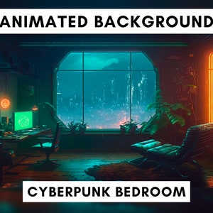 Animated Background for Twitch, Cyberpunk bedroom, stream overlay, looped background, glowing cyberpunk looped vtuber background, ambience