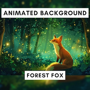 Può includere: Uno sfondo animato con una volpe seduta in una foresta verde scuro piena di lucciole gialle luminose. Il testo ANIMATED BACKGROUND e FOREST FOX è visualizzato in riquadri bianchi nella parte superiore e inferiore dell'illustrazione.