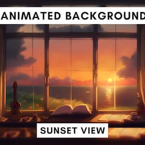 Vtuber animated Background for Twitch, Sunset view, lofi stream overlay, looped background, cozy ambience style, looped vtuber background