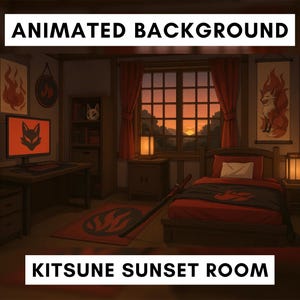 May include: An animated room scene with the text "ANIMATED BACKGROUND" and "KITSUNE SUNSET ROOM". The room features a bed, desk, and window with a sunset view. The color scheme is primarily red and orange.