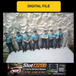 Puede incluir: Figuras en miniatura de policías y un mecánico, vestidos con uniformes y sombreros azules. Las figuras están de pie en fila. La imagen incluye el texto "DIGITAL FILE" y "Slot13200 STL Files for Slot Cars & Dioramas".