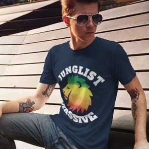 Junglist Massive drum and bass T-Shirt DnB T-shirt Junglist Festival Dance music DJ Lion Raver Liquid Funk EDM Dubstep Clubbing Rave
