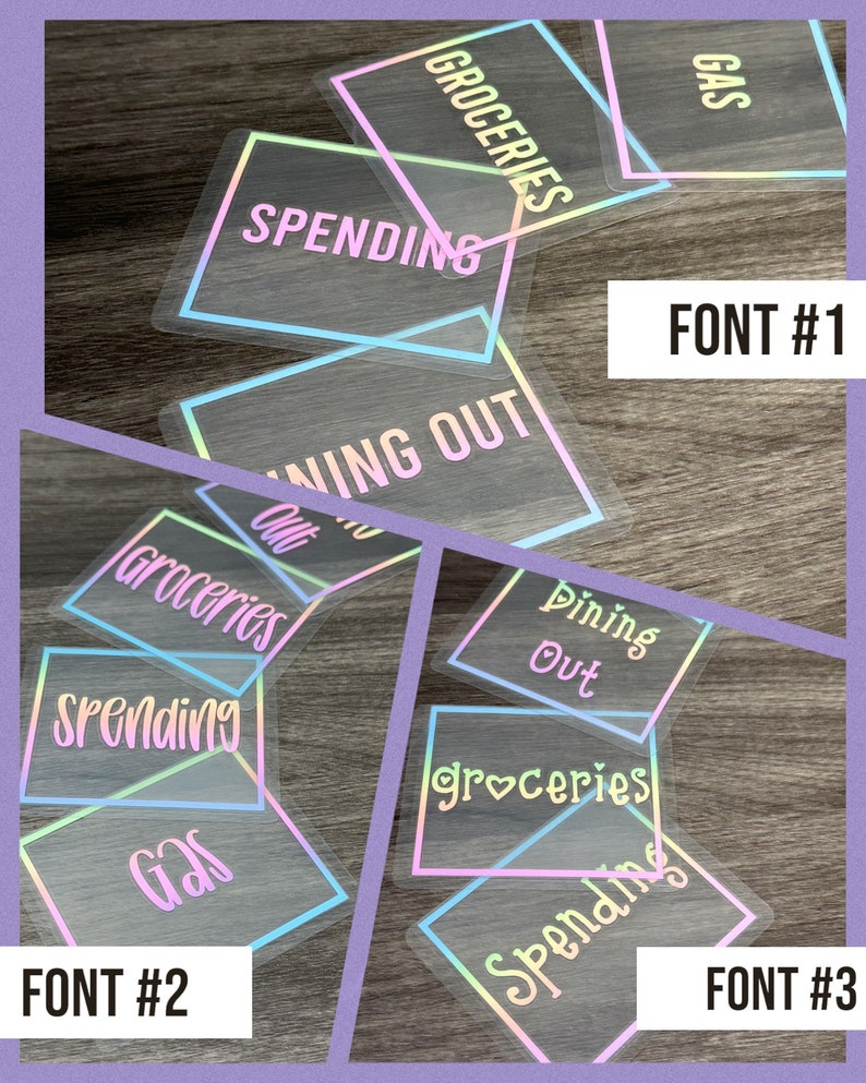 May include: A collection of rectangular transparent stickers with iridescent borders and text. The stickers feature labels including GROCERIES, GAS, SPENDING, and DINING OUT in three distinct font styles labeled FONT #1, FONT #2, and FONT #3.