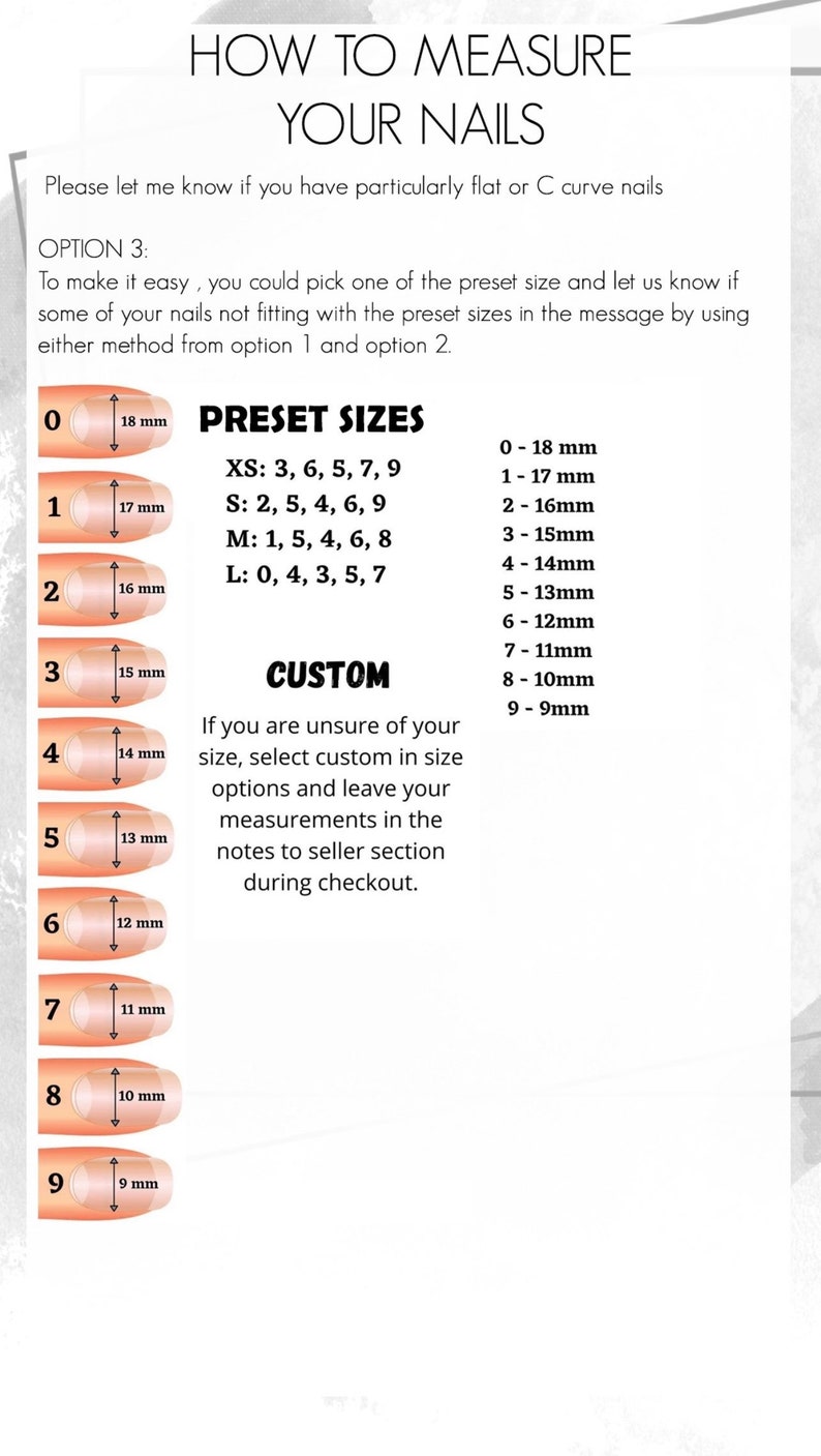 May include: A guide to measuring nail sizes for custom nail art. The image shows a chart with nine different nail sizes, ranging from 18 mm to 9 mm. The chart also includes a section for custom sizes, where customers can provide their own measurements.