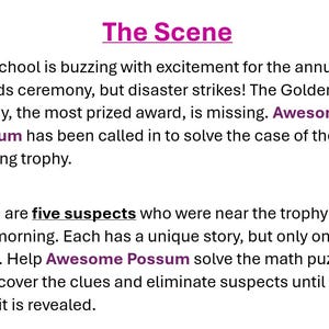 Op de afbeelding: Een tekstgebaseerd gamescene met de titel "The Scene". De tekst beschrijft een ontbrekende trofee tijdens een prijsuitreiking op school en vraagt de speler om te helpen de zaak op te lossen door wiskundige puzzels op te lossen.
