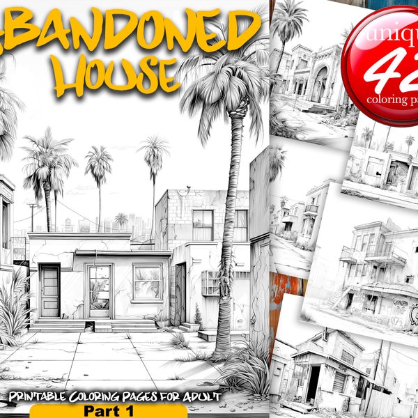 Abandoned house | Coloring Book for Adults | 42 Grayscale Printable pages | Easy Instant Download PDF