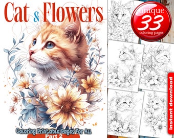Cats & Flowers, Coloring Book for All, Kittens  printable pages, For Adult, Children or Family  Coloring, 33 Easy Download and print Sheets