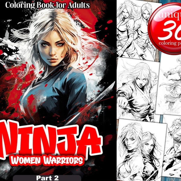 Ninja Warrior - Woman edition - 36 Advanced Coloring Page - Printable Adult Coloring Pages Book - Instant Download Grayscale PDF