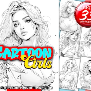 Cartoon Girls, Adorable Young Women Portrait Coloring Book. 33 Unique Beauties Illustrations for Teens & Adults. Fun and Stress Relief