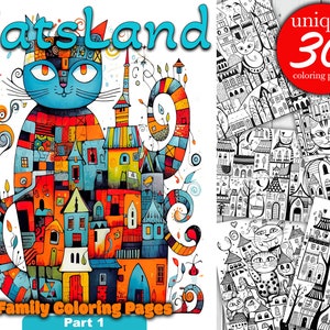 Cats-Land, Cat Town, 30 Printable coloring page for Family + 5 full resolution colorful poster + cover illustration