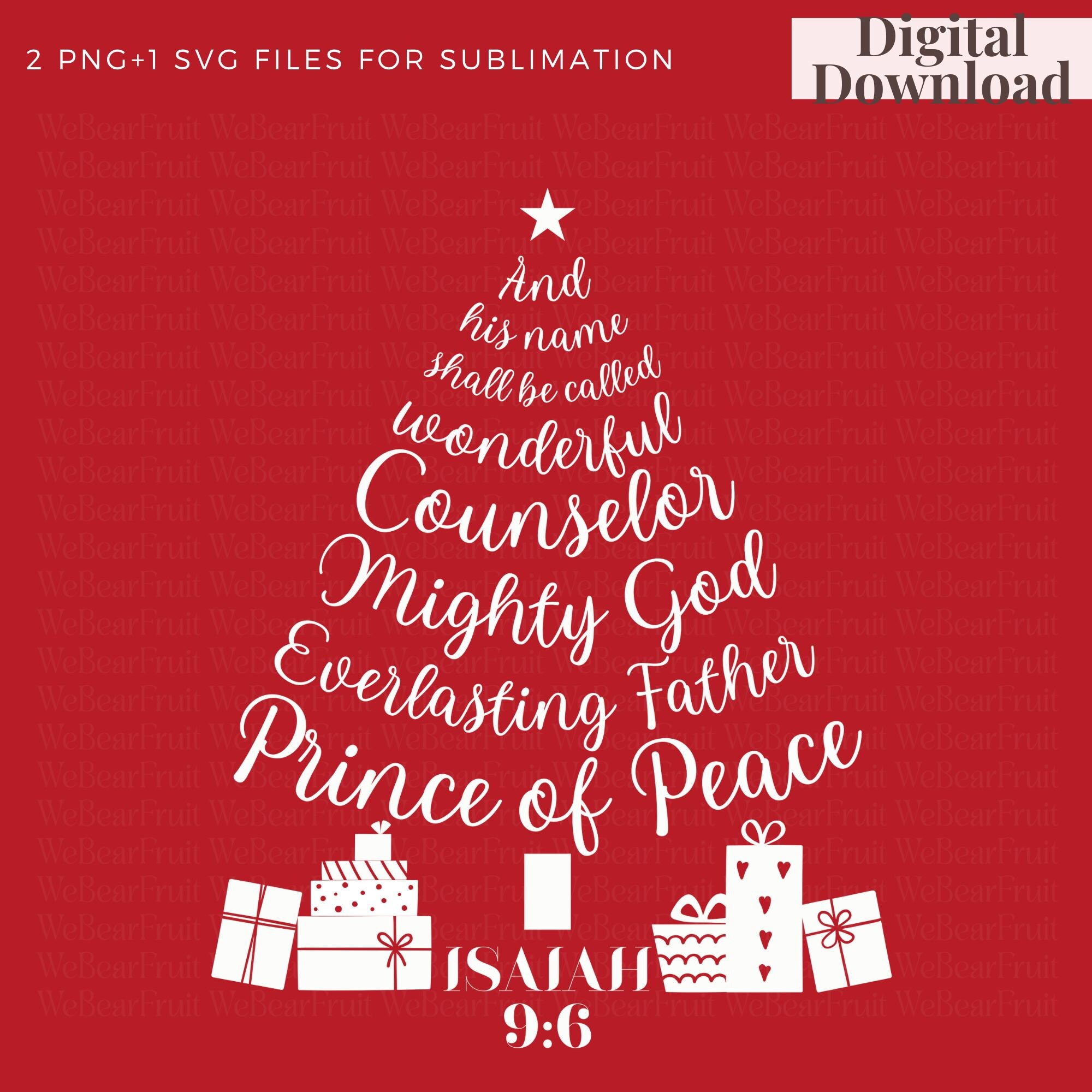 Christian Christmas SVG Png Bundle,isaiah 9 Faith Christmas Svg,bible