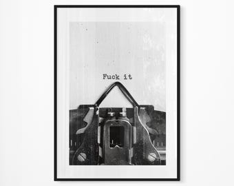 Typewriter "F**k It" Print | Retro Typography Wall Art