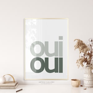 Green Sage Oui Oui Printed Postes | Museum Paper | Yes Yes Humor Wall Art | Bathroom Toilet Fun Quote Print | Customised Wall Art