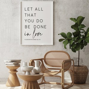 Printable Bible Verse Wall Art - Let All That You Do Be Done in Love, 1 ...