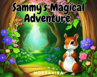 Children E-Book - Sammy's Magical Adventure