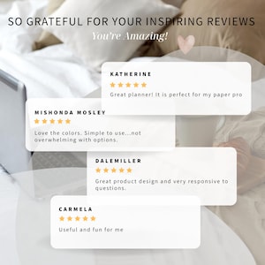 May include: Image featuring customer reviews with the text "SO GRATEFUL FOR YOUR INSPIRING REVIEWS You're Amazing!". Reviews include comments about a planner, colours, product design, and usefulness.