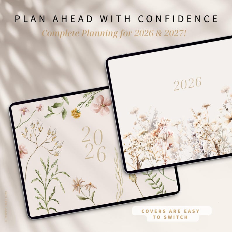 Pode incluir: Dois planejadores com desenhos florais e os anos 2026 e 2027 impressos. As capas s&atilde;o creme com ilustra&ccedil;&otilde;es bot&acirc;nicas em tons de rosa, verde e amarelo. O texto "PLAN AHEAD WITH CONFIDENCE" e "COVERS ARE EASY TO SWITCH" tamb&eacute;m &eacute; vis&iacute;vel.