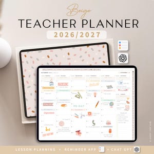 Puede incluir: Un planificador digital para profesores para 2026/2027 en beige, con vista de calendario en una tableta. El planificador incluye planificación de lecciones, una aplicación de recordatorio y funciones de chat GPT. El diseño presenta una paleta de colores neutros.