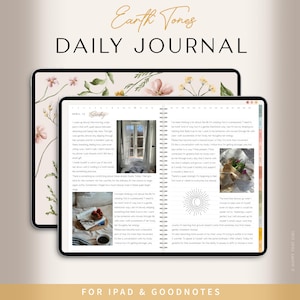 May include: Digital daily journal with a floral design and the text "Earth Tones Daily Journal." The journal is open to a page with text and an image of a window. The journal is designed for use with an iPad and Goodnotes.