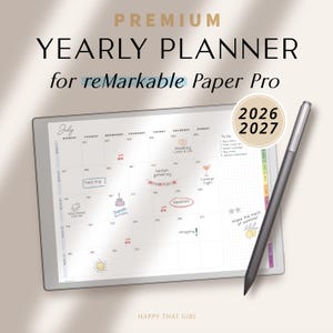 May include: A digital yearly planner for reMarkable Paper Pro, with a July calendar and event icons, plus the years 2026 and 2027. A stylus is on the side. The text "PREMIUM YEARLY PLANNER" is at the top.