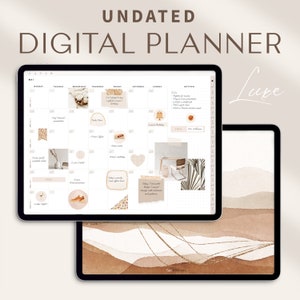 May include: A digital planner app on a tablet screen with a beige and brown background. The planner has a monthly calendar view with various stickers and notes. The text "UNDATED DIGITAL PLANNER" is at the top of the screen. The text "Luxe" is in the top right corner of the screen.