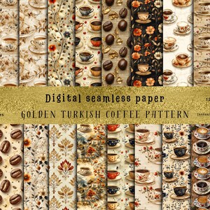 Pode incluir: Um conjunto de 12 padrões de papel digital sem costura com um tema de café turco dourado. Os padrões incluem xícaras de café, grãos de café e designs florais em tons de marrom, dourado e creme.