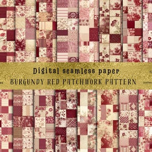 May include: A set of 24 digital seamless paper patterns featuring a burgundy red patchwork design with floral accents. Each pattern is 12 inches by 12 inches and is available for instant download.