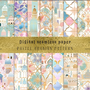 May include: A set of 12 digital seamless paper patterns featuring pastel colors and intricate geometric designs inspired by Arabian architecture. The patterns include arches, domes, and floral motifs in shades of pink, blue, and gold.