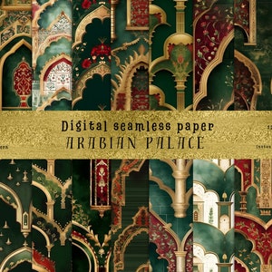 May include: A set of 12 digital seamless paper patterns featuring intricate gold and green arches with red accents. The patterns are inspired by Arabian palace architecture. The text "Digital seamless paper ARABIAN PALACE" is displayed on a gold background.