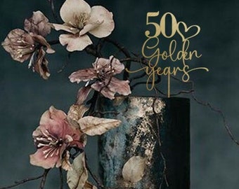 Wooden 50th Golden Years Cake Topper / Golden Anniversary Birthday Custom Anniversaries Decor GY78