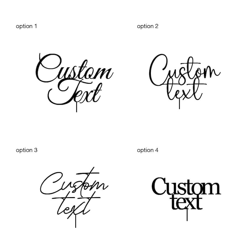 May include: Four black custom text designs in different fonts. Each design features the words "Custom Text" in a unique script or block letter style, suitable for personalized decor or signage.
