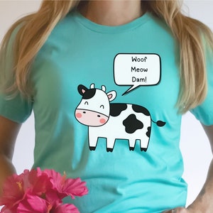 Cows Shirt, Funny Cow Shirt, Farm Love Shirts, Farm Animal Tshirt, Humorous Saying shirt, cow lover, famer gift
