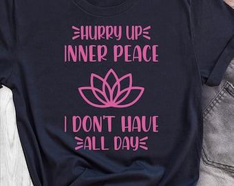 Funny Yoga T-Shirt, Meditation Gift, Zen Humor