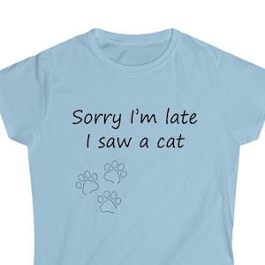 I saw a cat T-shirt, Funny Quote Shirt, Sarcastic Tee, Smartass Shirt, Funny Sarcasm t-Shirt