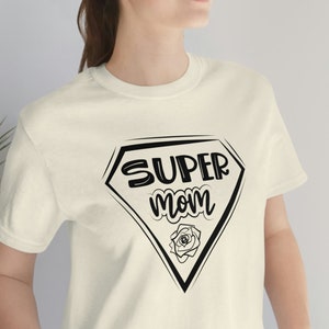 Super Mom Shirts, Mother&#39;s Day Shirt, Super Mom Gift Shirt, Mother&#39;s Day Gift, Supermom Shirt, Mom