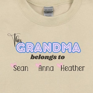 Custom Grandma belongs to sweatshirt, Custom Sweatshirt, Shirt with Names,  Mommy Heart sweatshirt, Mother's Day Gift