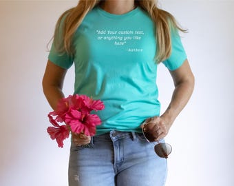 T-shirt met aangepaste tekst, T-shirt met gepersonaliseerde quote, shirt met grappig gezegde