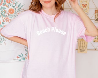 Beach Please Shirt, Cute Beach Outfit, Funny Friendship Summer Tee, Vacation Outfits, Fun Summer Garment, Summer Top unisex