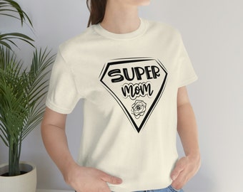 Super Mom Shirts, Muttertag Shirt, Super Mom Geschenk Shirt, Muttertagsgeschenk, Supermom Shirt, Mama