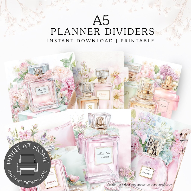 May include: A5 planner dividers featuring watercolor illustrations of perfume bottles and floral arrangements. The dividers showcase various perfume brands, including Miss Dior, Chanel, and Chloe, with soft pink and pastel color palettes. Text includes "Instant Download | Printable."