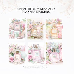 May include: Six beautifully designed planner dividers featuring watercolor illustrations of perfume bottles, flowers, and accessories. The dividers are in shades of pink, gold, and white, with text that reads "6 Beautifully Designed Planner Dividers".