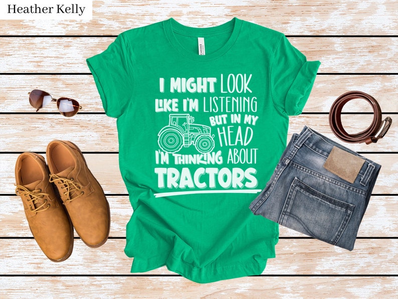 Tractor Tee, Thinking About Tractors, Tractor Gift, Tractor Shirt, Farming Shirt, Farmer Gift