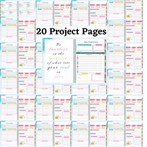 May include: Twenty project planner pages with a colorful design. The pages include sections for project details, tasks, deadlines, and notes. The cover page features a motivational quote: "Be fearless in the pursuit of what sets your soul on fire."