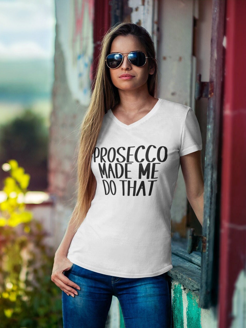 prosecco made me do it shirt