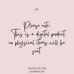 May include: A digital product notice with the text "Hi, Please note: This is a digital product, no physical items will be sent. THANK YOU FOR STOPPING BY!"